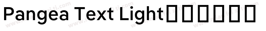 Pangea Text Light字体转换